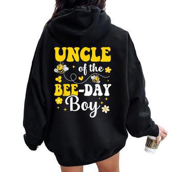 Uncle Of The Bee Day Boy Bee Birthday Party Matching Family Women Oversized Hoodie Back Print - Thegiftio UK