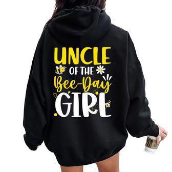 Uncle Of The Bee Day Girl Birthday Party Family Matching Women Oversized Hoodie Back Print - Thegiftio UK