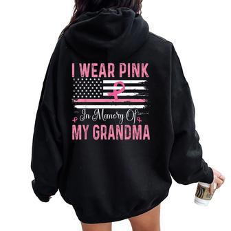 I Wear Pink In Memory Of My Grandma Usa Flag Breast Cancer Kids Men Women Oversized Hoodie Back Print - Thegiftio UK