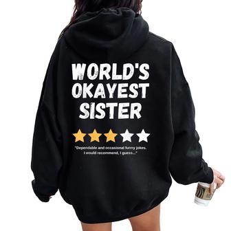 World's Okayest Sister Gag Women Oversized Hoodie Back Print - Thegiftio UK