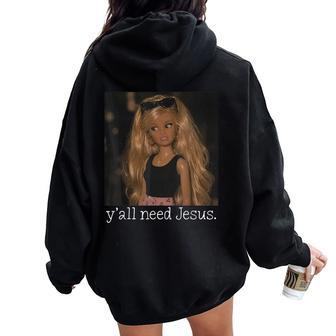 Ya'll Need Jesus Disgusted Face Christian Women Oversized Hoodie Back Print - Thegiftio UK