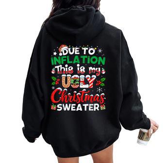 Due To Inflation Ugly Christmas Sweaters Kid Women Oversized Hoodie Back Print - Thegiftio UK