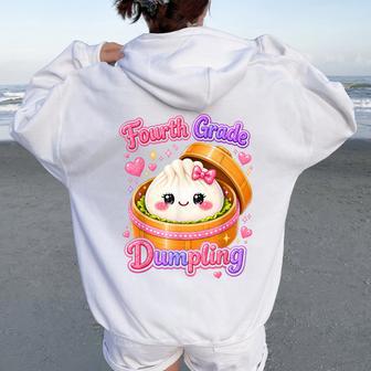 4Th Grade Dumpling Cute First Day Of School Teachers Kids Women Oversized Hoodie Back Print - Thegiftio UK