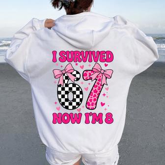 8Th Birthday Girl I Survived 6 7 Now I’M 8 Year Old Bday Women Oversized Hoodie Back Print | Seseable UK