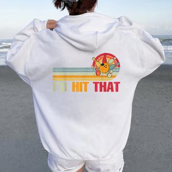 Adult I'd Hit That Bowling Bowler Team Dad Mom N Women Oversized Hoodie Back Print | Seseable UK