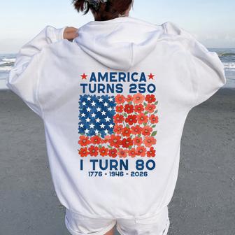 America Turns 250 I Turn 80 1946 80Th Birthday Mom Women Oversized Hoodie Back Print - Thegiftio UK