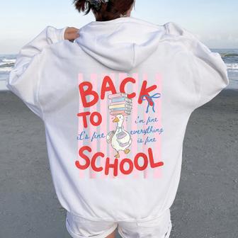 Back To School Silly-Goose Everything Is Fine Teacher Girls Women Oversized Hoodie Back Print - Thegiftio UK