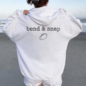 Bend And Snap Football Game Day Touchdown Season Women Women Oversized Hoodie Back Print - Thegiftio UK