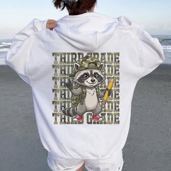 Camo Raccoon 3Rd Grade Teacher Boys Girls Third Grade Women Oversized Hoodie Back Print - Thegiftio UK