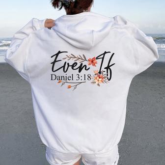 Christian Bible Verse Faith God Daniel 3 Women Oversized Hoodie Back Print | Seseable UK