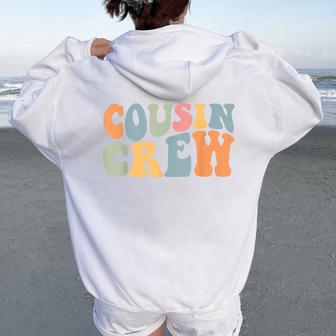 Cousin Crew Adults Kids Matching Cousin Squad Boy Girl Women Oversized Hoodie Back Print - Thegiftio UK
