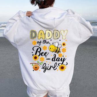 Daddy Of The Bee-Day Girl Bee Birthday Party Women Oversized Hoodie Back Print - Thegiftio UK