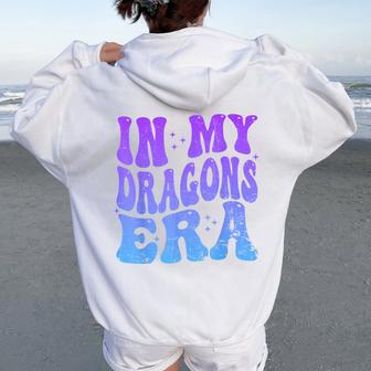In My Dragons Era Back To School Spirit Game Retro Groovy Women Oversized Hoodie Back Print - Thegiftio UK