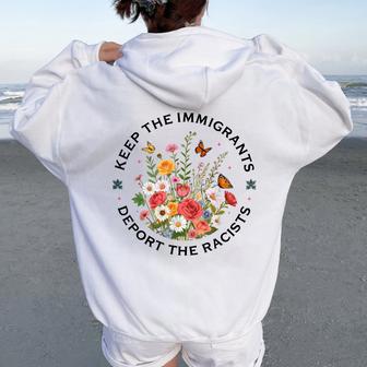Floral Keep The Immigrants Deport The Racist Women Oversized Hoodie Back Print - Thegiftio UK