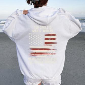 God Created Man And Woman Democrats Created Other Genders Performance Women Oversized Hoodie Back Print - Thegiftio UK