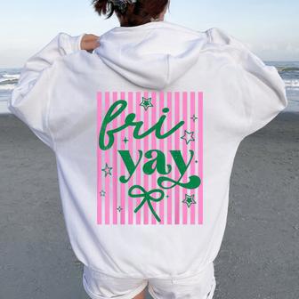 Happy Fri-Yay Fri Yay Teacher Student Friday Weekend Women Oversized Hoodie Back Print | Seseable UK