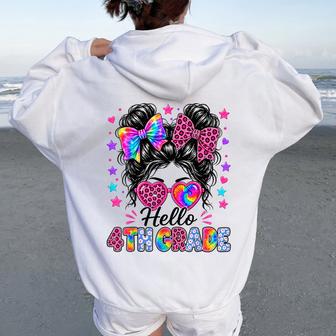 Hello 4Th Grade Messy Bun First Day Of School Girls Teacher Women Oversized Hoodie Back Print - Thegiftio UK