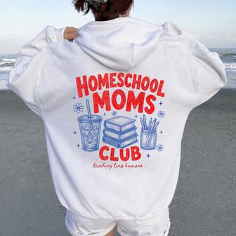 Homeschool Moms Club Homeschool Mama Mom Back To School Women Oversized Hoodie Back Print | Seseable UK
