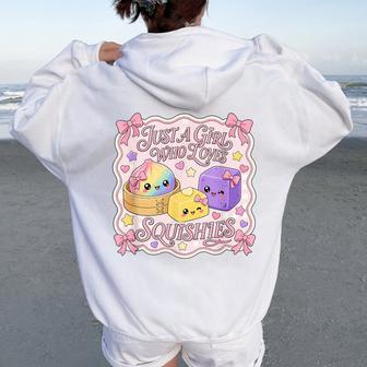 Just A Girl Who Loves Squishies Women Oversized Hoodie Back Print - Thegiftio UK