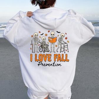 I Love Fall Prevention Skeleton Halloween Nurse Pt Ot Ota Women Oversized Hoodie Back Print - Thegiftio UK