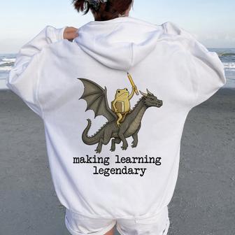Making Learning Legendary Frog Dragon Teacher Teaching Women Oversized Hoodie Back Print - Thegiftio UK