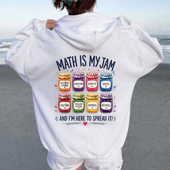 Math Is My Jam And I'm Here To Spread It Math Teacher Women Oversized Hoodie Back Print - Thegiftio UK
