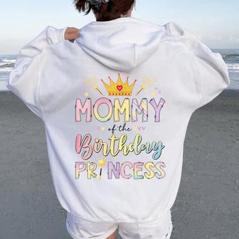 Mommy Of The Birthday Princess Girl Party Matching Family Women Oversized Hoodie Back Print - Thegiftio UK