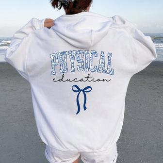 Physical Education Pe Teacher Phys Ed Student Graduation Women Oversized Hoodie Back Print - Thegiftio UK