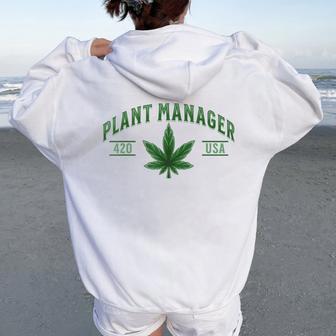 Plant Manager ウィードリーフ カンナビスポット マリファナ Usa レディース オーバーサイズ パーカー バックプリント - Kawaiitshirt