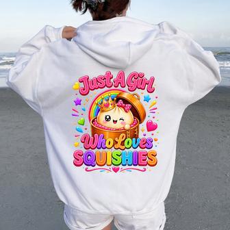Preppy Just A Girl Who Loves Squishies Cute Girls Kids Women Oversized Hoodie Back Print - Thegiftio UK