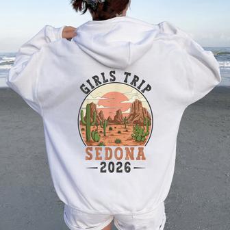 Sedona Girls Trip 2026 Summer Vacation Desert Ladies Weekend Women Oversized Hoodie Back Print - Thegiftio UK