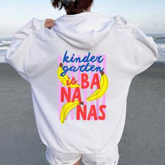 Striped Kindergarten Is Bananas Back To School Teacher Team Women Oversized Hoodie Back Print - Thegiftio UK