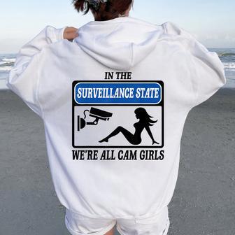 In The Surveillance State We're All Cam Girls Women Oversized Hoodie Back Print - Thegiftio UK