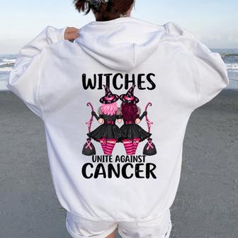 Witches Unite Against Cancer Halloween Breast Cancer Women Women Oversized Hoodie Back Print - Thegiftio UK