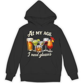 At My Age I Need Glasses Novelty Hoodie - Thegiftio UK