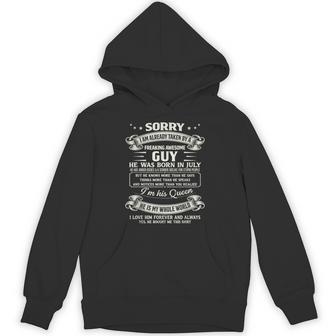 I Am Already Taken By Freaking Awesome Guy Born In July Hoodie - Thegiftio UK