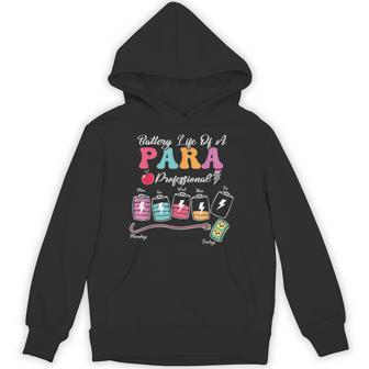 Battery Life Of A Para Paraprofessional Back To School Hoodie - Thegiftio UK