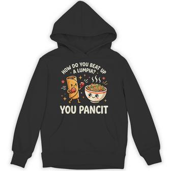 How Do You Beat Up A Lumpia You Pancit Hoodie - Thegiftio UK
