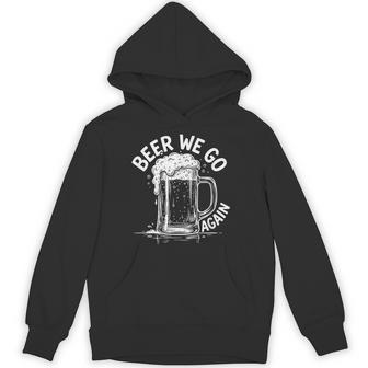 Beer We Go Again Drinking Hoodie - Thegiftio UK