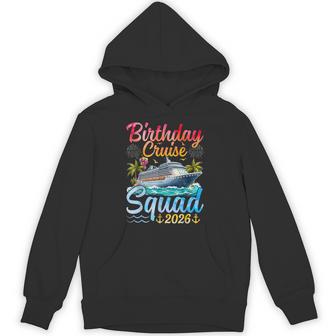 Birthday Cruise Squad 2026 Cruise Birthday Party Vacation Hoodie - Thegiftio UK