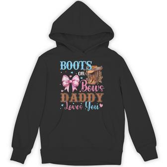 Boots Or Bows Daddy Loves You Gender Reveal Family Hoodie - Thegiftio UK
