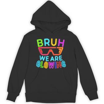 Bruh We Are Glowing In My Glowing Hello Summer Vacation Hoodie - Thegiftio UK