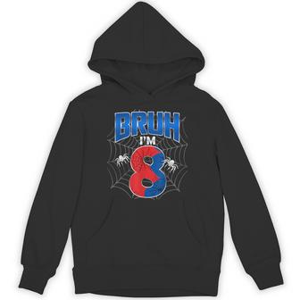 Bruh I'm 8 Year Old It's My 8Th Birthday Boy Spider Web Hoodie - Thegiftio UK