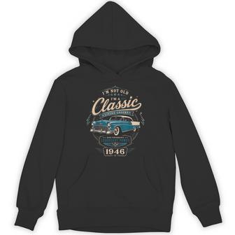 Classic Car 1946 Limited Edition 80 Year Old 80Th Birthday Hoodie - Thegiftio UK