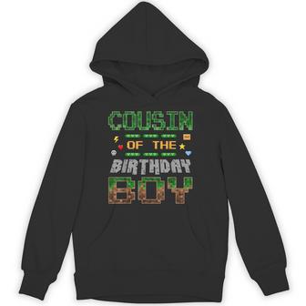 Cousin Of The Birthday Boy Pixel Gamer Family Love Hoodie - Thegiftio UK