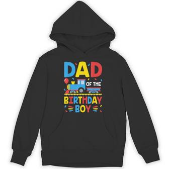 Dad Of The Birthday Boy Train Family Group Matching Hoodie - Thegiftio UK
