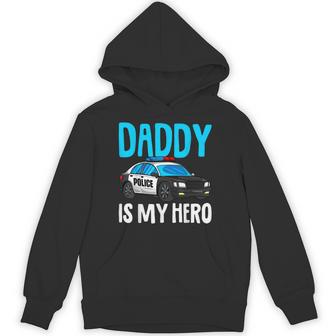 Daddy Is My Hero Police Toddler Police Officer Cop Boys Kids Hoodie - Thegiftio UK