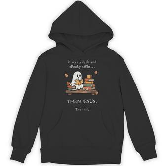 It Was A Dark And Spooky Night Then Jesus The End Ghost Hoodie - Thegiftio UK