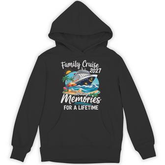 Family Cruise 2027 Family Matching Cruise Vacation Party Hoodie - Thegiftio UK