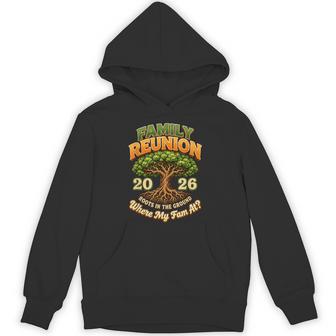 Family Reunion 2026 Roots In The Ground Family Matching Hoodie | Seseable UK